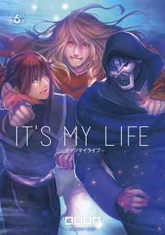 IT’S MY LIFE 6巻